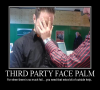 THIRD PARTY FACEPALM