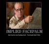 IMPLIED FACEPALM